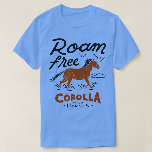 Corolla Wild Horse Oututer Banks Souvenirs OBX NC T-Shirt (Design vorne)