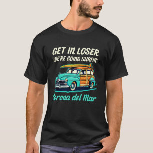 Corona Del Mar Strand Surfer Mädchen Frauen Männer T-Shirt