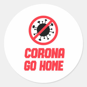 CORONA GO ZUHAUSE - Corona Awareness Design Runder Aufkleber