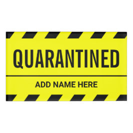 Coronavirus Selbstisolierung Quarantäne Namenschild