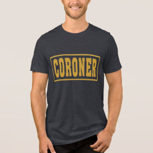 Coroner Tri-Blend Shirt