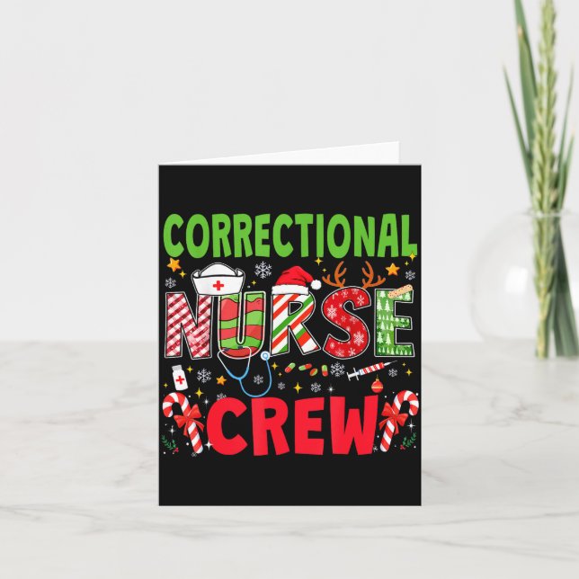Correctional Nurse Christmas Crew Funny Xmas Nurse Karte (Vorderseite)