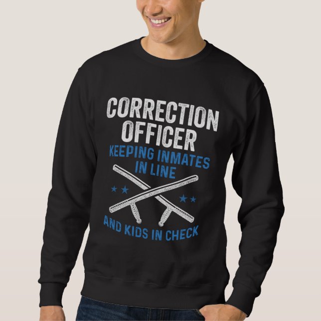 Correctional Officer Dad Keep Inmates in Line Kids Sweatshirt (Vorderseite)