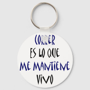 Correr Es Lo Que ich Mantiene Vivo Schlüsselanhänger