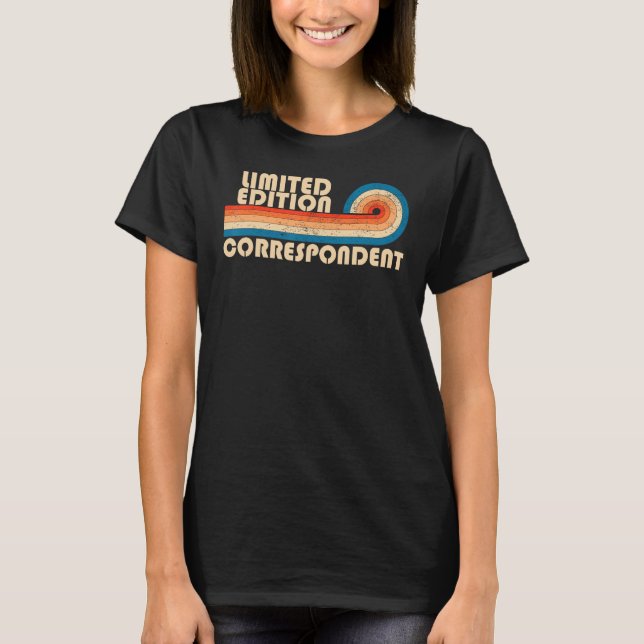 CORRESPONDENT Funny Job Title Professionals Geburt T-Shirt (Vorderseite)