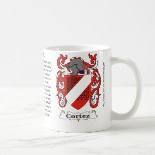 Cortez Familien-Wappen Tasse