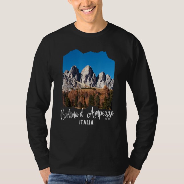 Cortina d'Ampezzo Dolomiti Cortina d'Ampezzo Italy T-Shirt (Vorderseite)