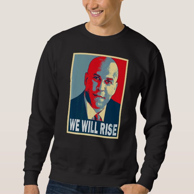 Cory Booker wir aufsteigen Sweatshirt (Vorderseite)