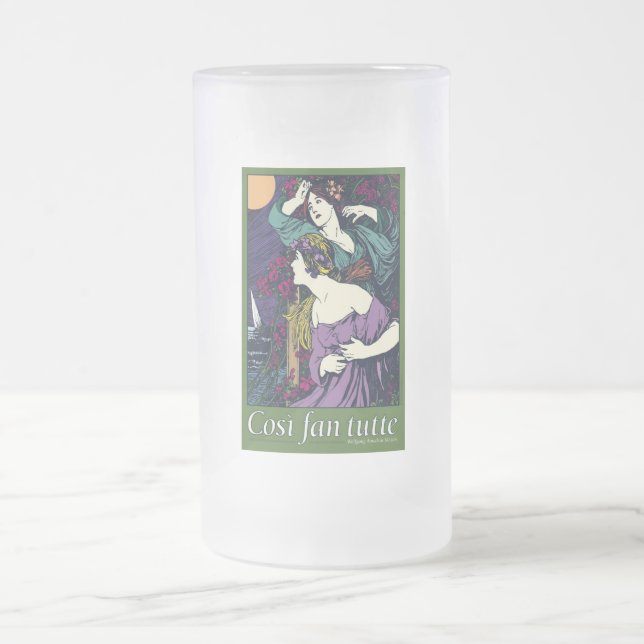 Così Fan tutte, Oper Mattglas Bierglas (Mittel)