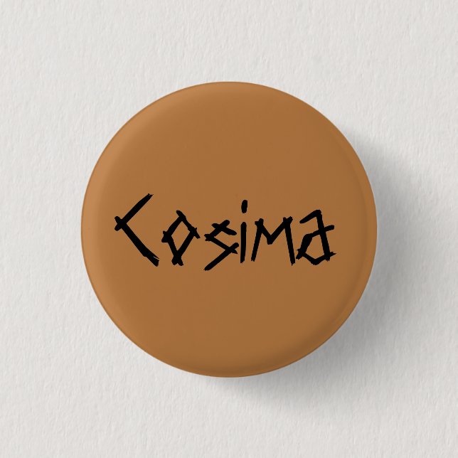 Cosima aus verwaistem, schwarzen Schriftart Button (Vorderseite)