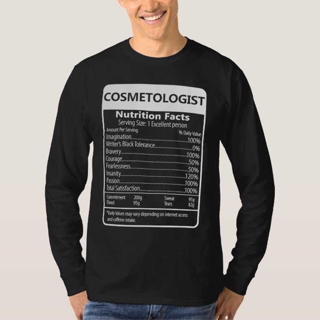 Cosmetologist Nutrition Facts Sarcastic Graphic T-Shirt (Vorderseite)