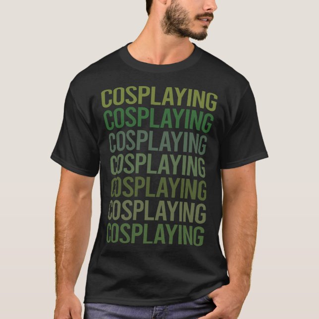 Cosplay Cosplay Cosplayer T-Shirt (Vorderseite)