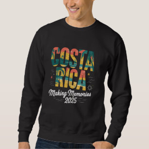 Costa Rica 2025 Erinnerungen Schaffen Passende Fam Sweatshirt