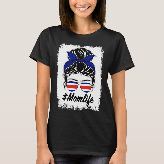 Costa Rica Flag Costa Rican Mom Messy Bun Mom Life T-Shirt (Vorderseite)