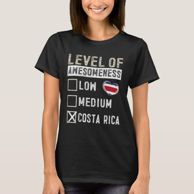 Costa Rica Flag Costa Ricans Level Of Awesomeness T-Shirt (Vorderseite)