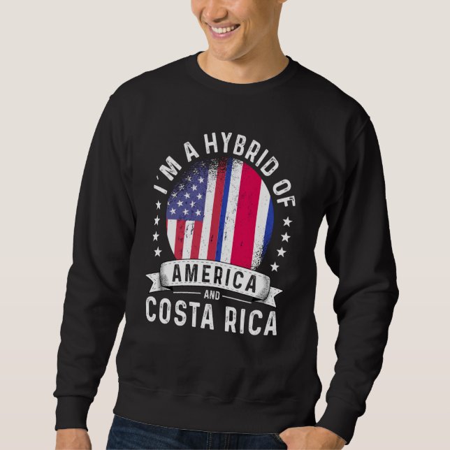 Costa Rican American Patriot Grown Flag Humor Sweatshirt (Vorderseite)