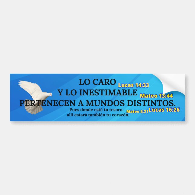 Costly and Priceless - Spanish Bumper Sticker Autoaufkleber (Vorne)