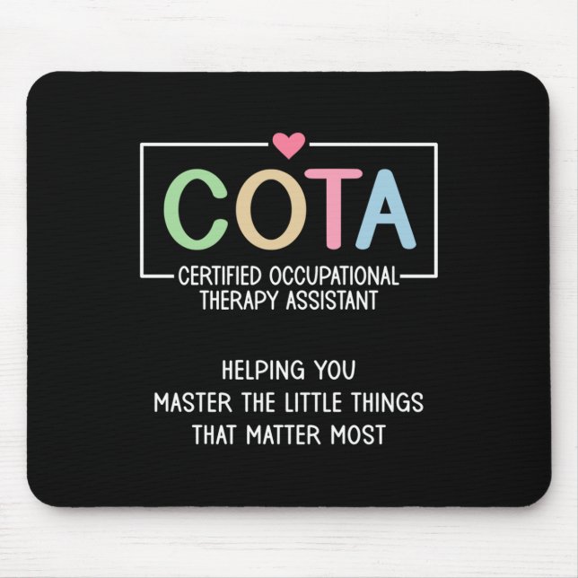 Cota Appreciation Certified Occupational Therapy I Mousepad (Vorne)
