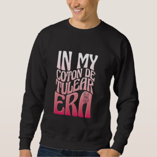 Coton De Tulear Lover Dog Owner Funny Coton De Tul Sweatshirt