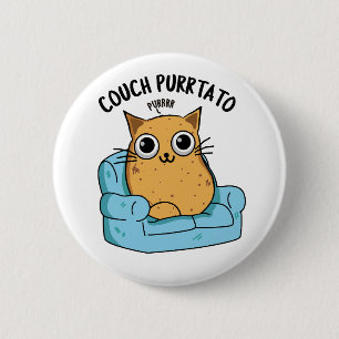 Couch Purrtato Funny Potato Puff Button