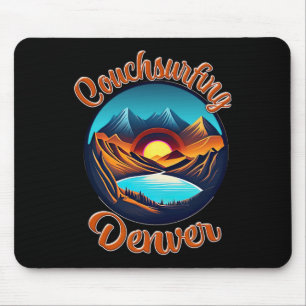 Couch Surfing Denver Colorado Mousepad