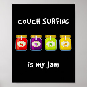 Couch Surfing ist mein Lieblingshobby, lustiger Sl Poster