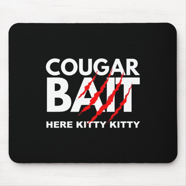 Cougar Bait Fun Halloween Kostüm Ältere Frau Youn Mousepad (Vorne)