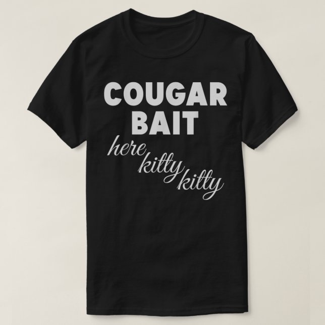 Cougar Bait Here Kitty 282 T-Shirt (Design vorne)