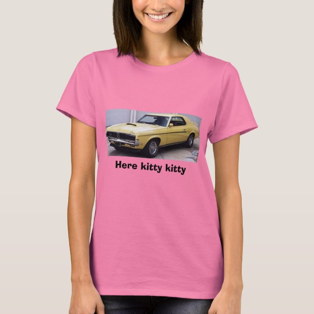 Cougar, Here kitty T-Shirt (Vorderseite)