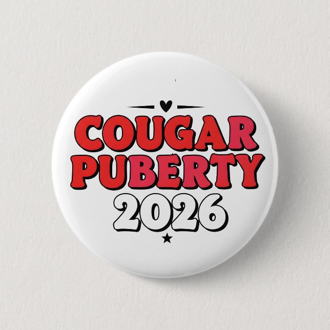 Cougar Pubertät 2026 Retro Menopause Humor Lustig Button (Vorderseite)