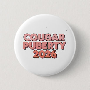 Cougar Pubertät 2026 Retro Menopause Humor Lustig Button