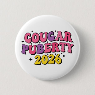 Cougar Pubertät 2026 Retro Menopause Humor Lustig Button