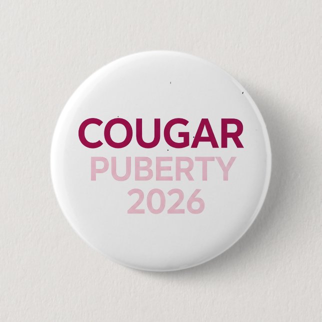 Cougar Pubertät 2026 Retro Menopause Humor Lustig Button (Vorderseite)