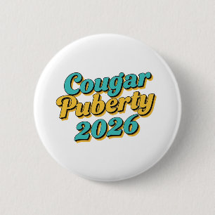 Cougar Pubertät 2026 Retro Menopause Humor Lustig Button