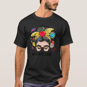 Counselor Life Messy bun Frauen zurück zur Schule T-Shirt