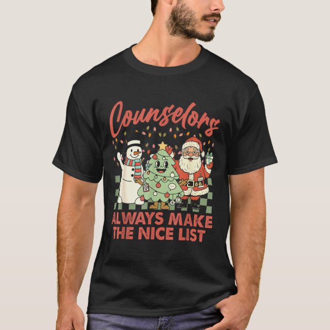 Counselors Always Make The Nice List Santa Christm T-Shirt (Vorderseite)