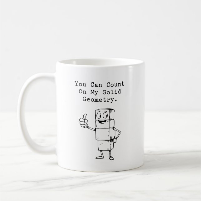 Count On My Solid Geometry Reliable Math Humor Kaffeetasse (Links)