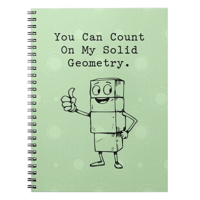 Count On My Solid Geometry Reliable Math Humor Notizblock (Vorderseite)