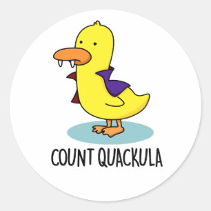 Count Quackula Funny Duck Pun Runder Aufkleber