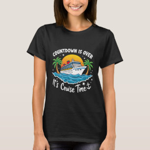 Countdown Ist Vorbei Es Ist Kreuzfahrt Zeit Männer T-Shirt