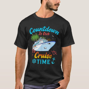 Countdown ist vorbei, es ist Kreuzzeit Männer Frau T-Shirt