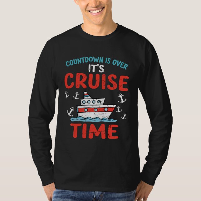 Countdown Over Cruise Time Ship Vacation Trip Crui T-Shirt (Vorderseite)