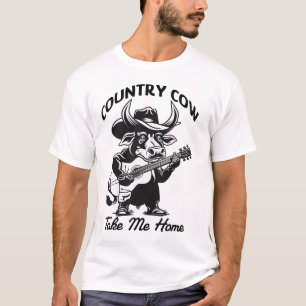 Country Cow nehmen mich Zuhause T-Shirt