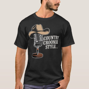 Country Crooner Style - Country Music Gips T-Shirt