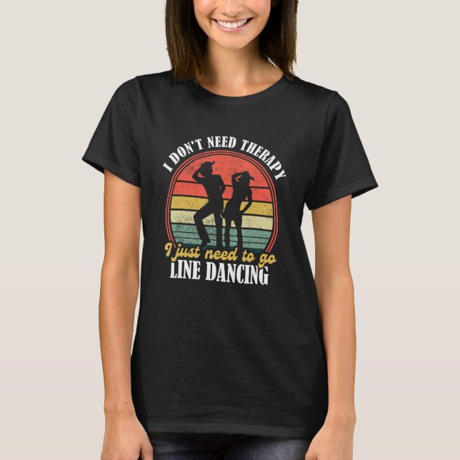 Country Dance   Funny Line Dancing   Line Dancing  T-Shirt (Vorderseite)