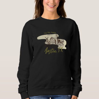 Country Farm Austin Texas Bad Geography Stupid Jok Sweatshirt