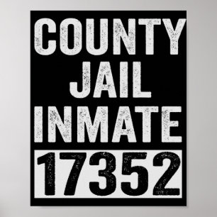 Country Inmate 17352 Funny Halloween Gefängnis Poster