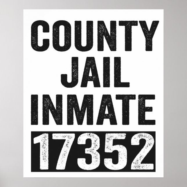 Country Inmate 17352 Funny Halloween Gefängnis Poster (Vorne)