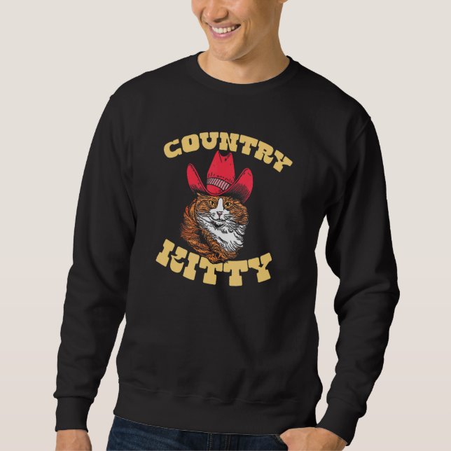Country Kitty  Country Cowgirl Cat Western Vibe 1 Sweatshirt (Vorderseite)