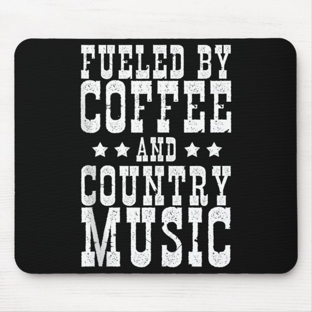 Country Music &amp; Coffee - Funny Quote Western M Mousepad (Vorne)